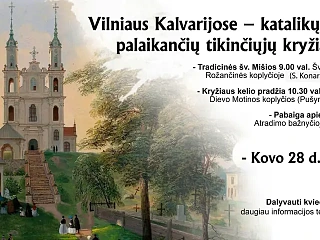 Kvietimas į Vilniaus Kalvarijų kryžiaus kelią