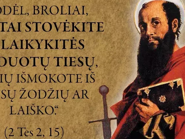 Šv. Paulius. Antras laiškas Tesalonikiečiams 2, 15